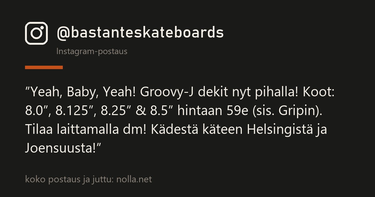 Instagram-postaus @bastanteskateboards — Bastante Skateboards droppasi Groovy-J-dekit — Joensuun oma merkki kasvaa