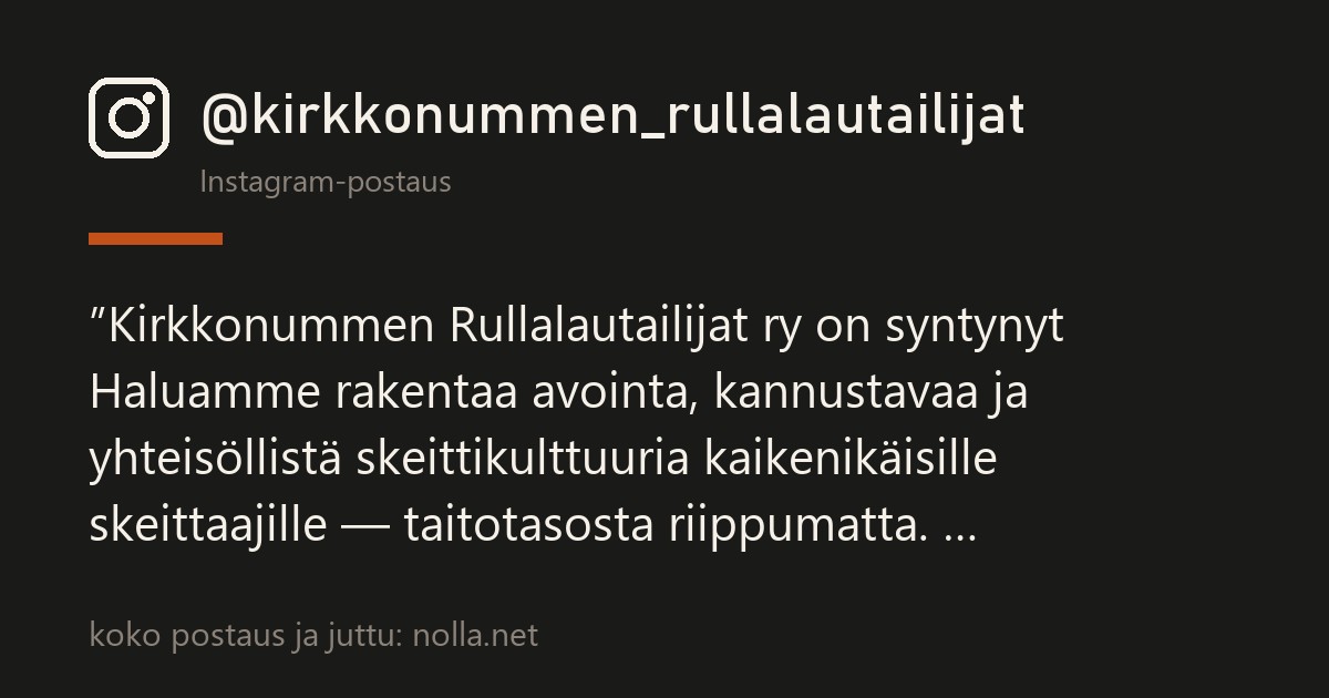Instagram-postaus @kirkkonummen_rullalautailijat — Kirkkonummelle oma skeittiyhdistys — kesäsessiot alkavat
