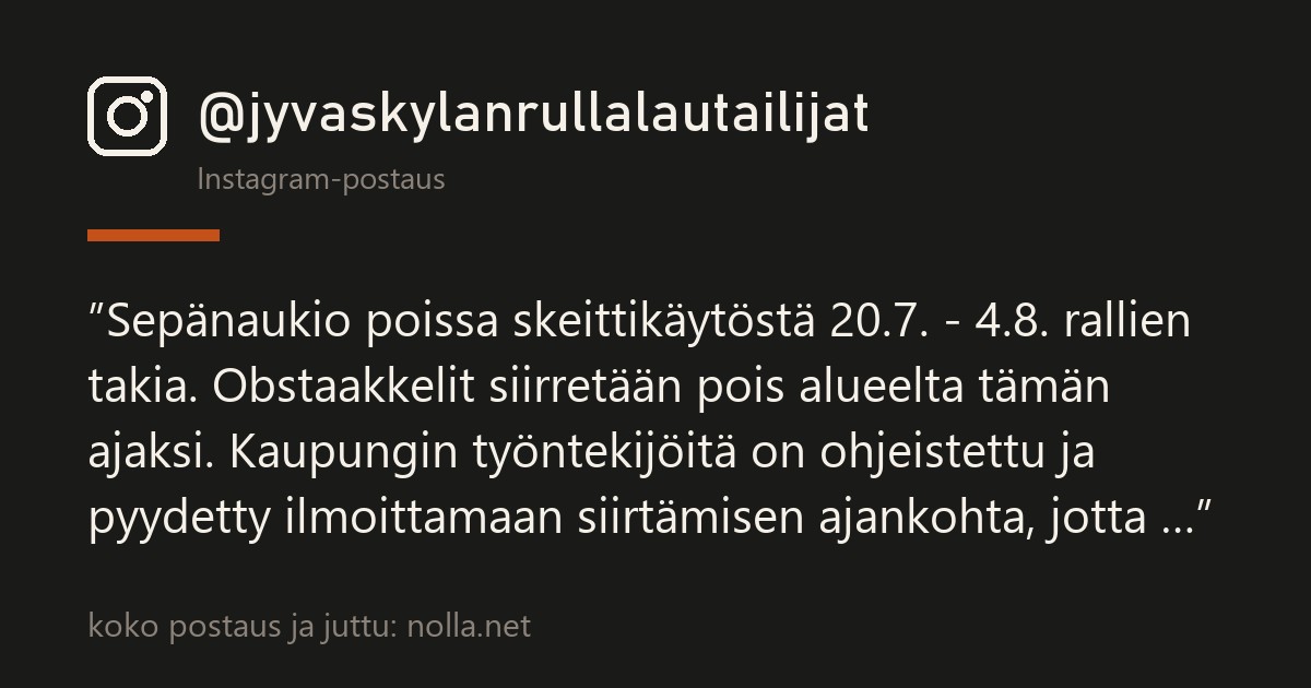 Instagram-postaus @jyvaskylanrullalautailijat — Sepänaukio palaa skeittikäyttöön 4.8. — rallit veivät aukion kahdeksi viikoksi