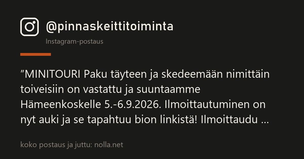 Instagram-postaus @pinnaskeittitoiminta — Pinna vie porukan Hämeenkoskelle 5.–6.9. — minitourin ilmoittautuminen on auki