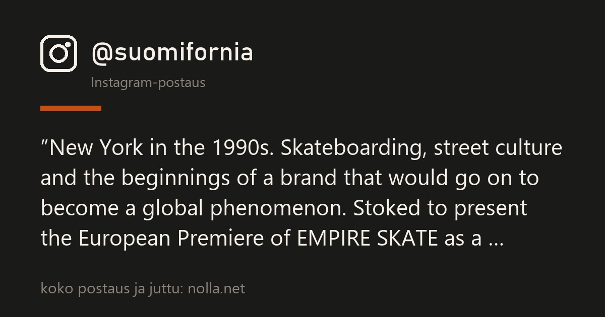 Supreme-dokumentti EMPIRE SKATE Euroopan ensi-iltaan Suomiforniassa